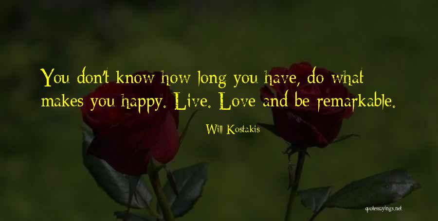 Kostakis Quotes By Will Kostakis Kostakis Quotes By Will Kostakis