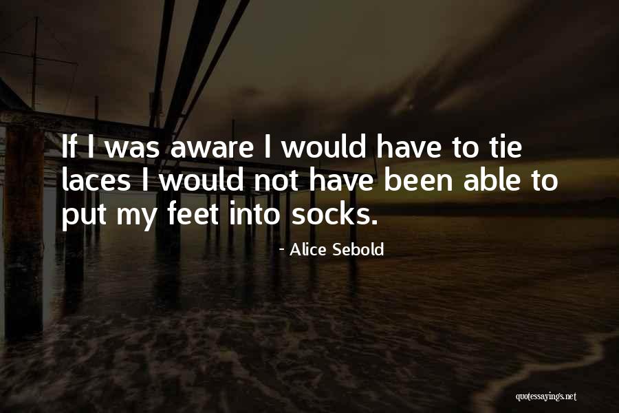 Kostakos Katherine Quotes By Alice Sebold Kostakos Katherine Quotes By Alice Sebold