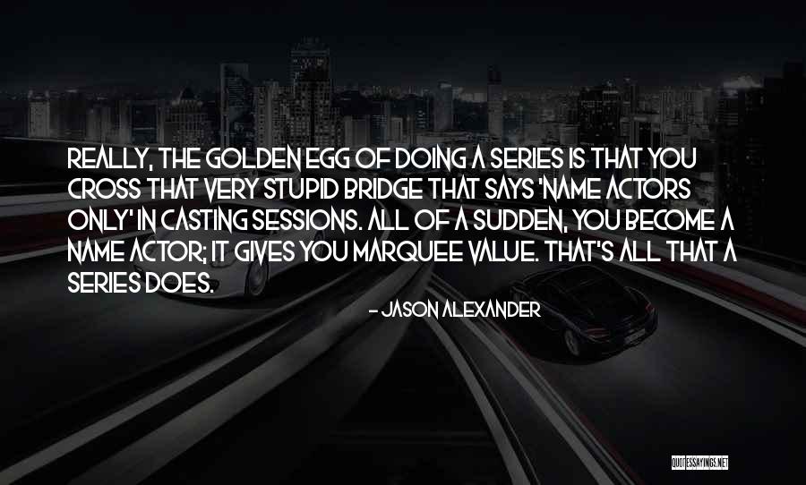 Kostanyan Gevorg Quotes By Jason Alexander Kostanyan Gevorg Quotes By Jason Alexander