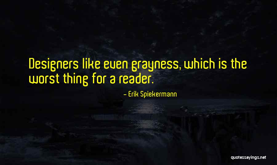 Kostelecky Lawyer Quotes By Erik Spiekermann Kostelecky Lawyer Quotes By Erik Spiekermann