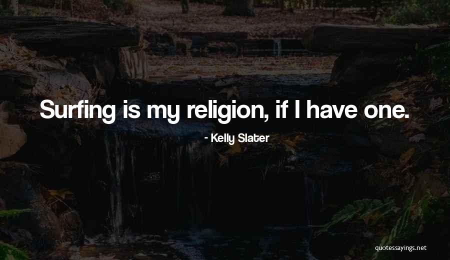 Kostelecky Lawyer Quotes By Kelly Slater Kostelecky Lawyer Quotes By Kelly Slater