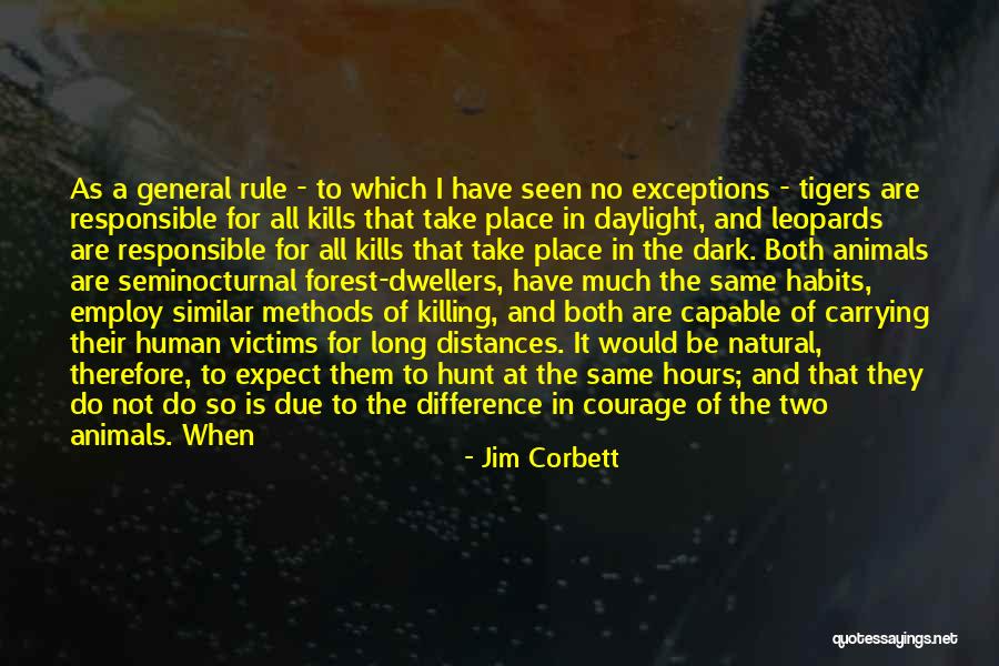 Kostet Buch Quotes By Jim Corbett Kostet Buch Quotes By Jim Corbett