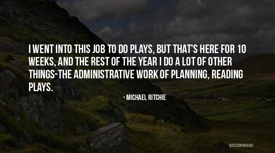 Kostha Son Quotes By Michael Ritchie Kostha Son Quotes By Michael Ritchie