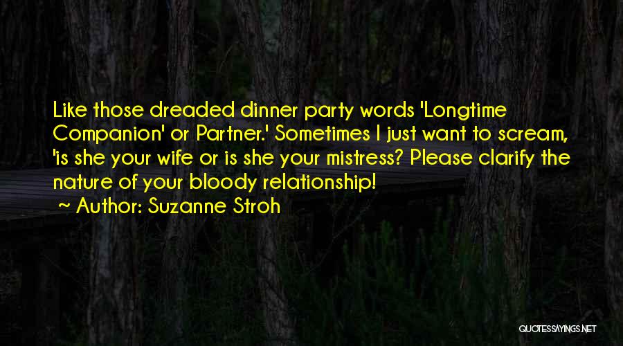 Kostiff Quotes By Suzanne Stroh