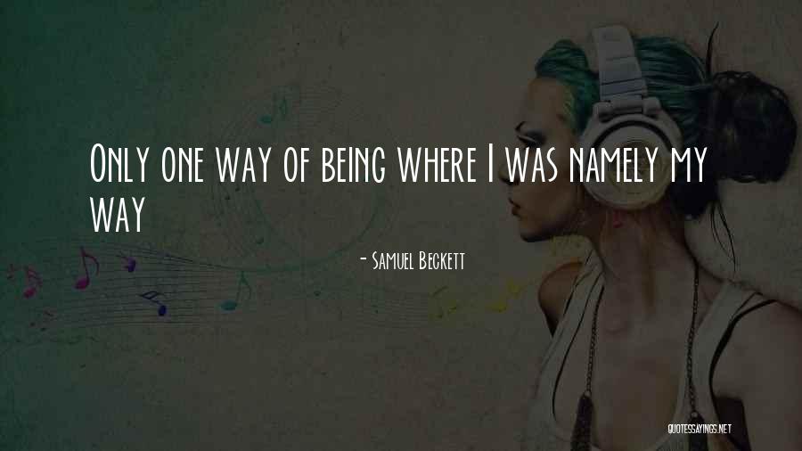 Kostiuk Canada Quotes By Samuel Beckett