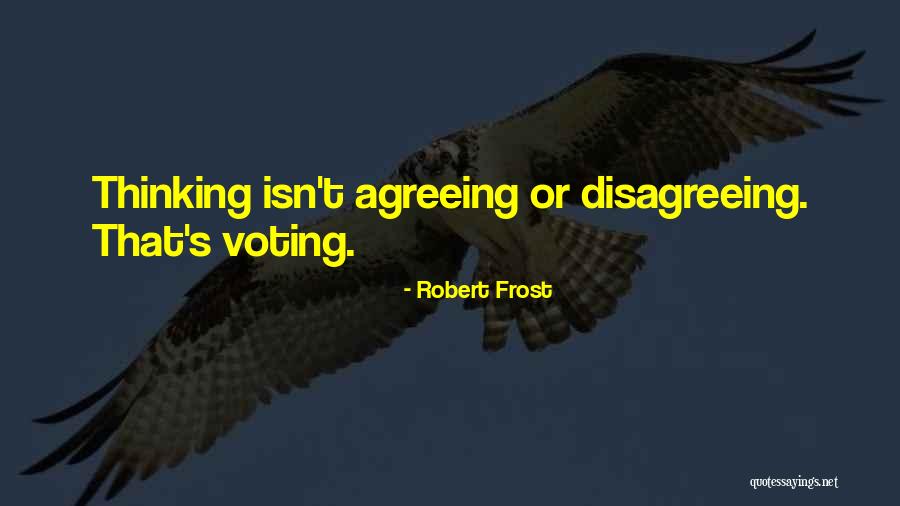 Kostja Mushidis Age Quotes By Robert Frost Kostja Mushidis Age Quotes By Robert Frost