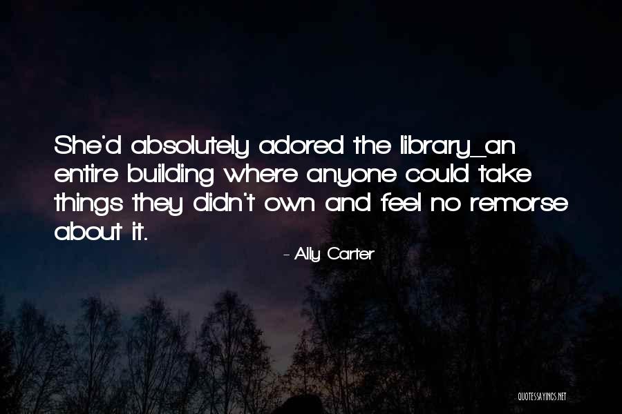 Kostlin Teoria Quotes By Ally Carter Kostlin Teoria Quotes By Ally Carter