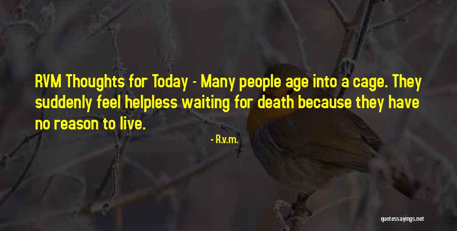 Kostoglou Teithe Quotes By R.v.m. Kostoglou Teithe Quotes By R.v.m.
