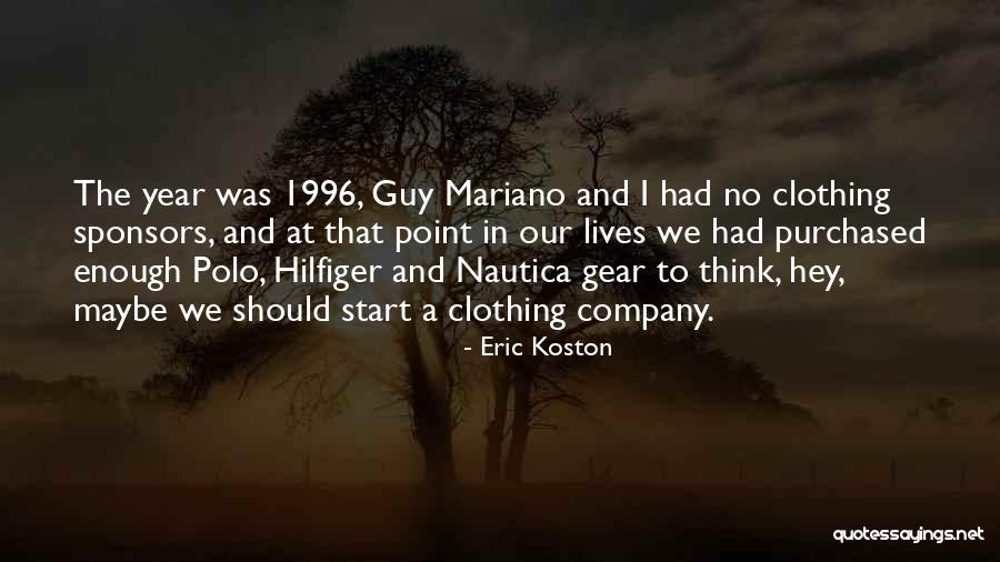 Koston 1 Quotes By Eric Koston Koston 1 Quotes By Eric Koston