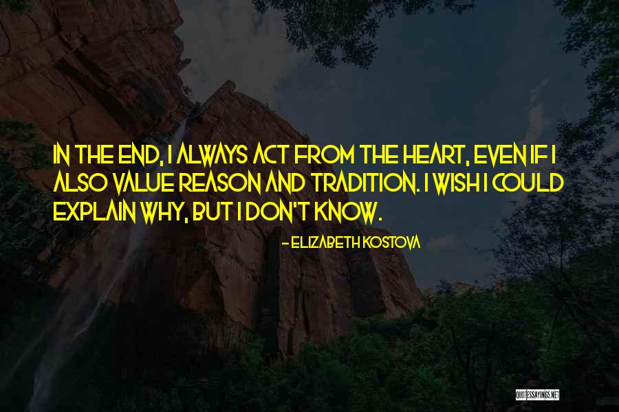 Kostova Quotes By Elizabeth Kostova Kostova Quotes By Elizabeth Kostova