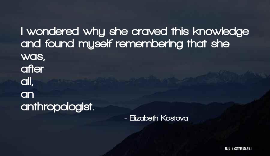 Kostova Quotes By Elizabeth Kostova Kostova Quotes By Elizabeth Kostova