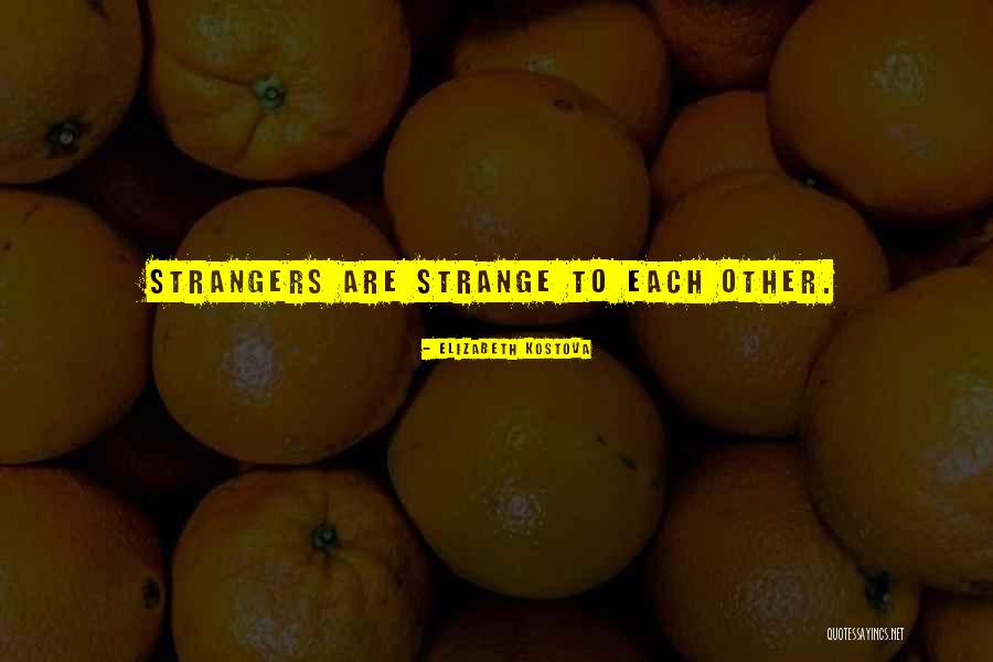 Kostova Quotes By Elizabeth Kostova Kostova Quotes By Elizabeth Kostova