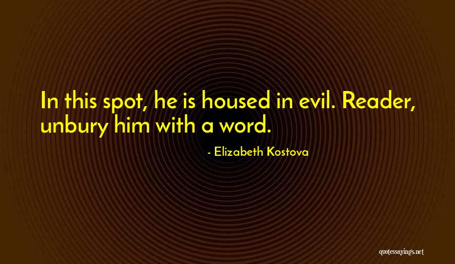 Kostova Quotes By Elizabeth Kostova Kostova Quotes By Elizabeth Kostova