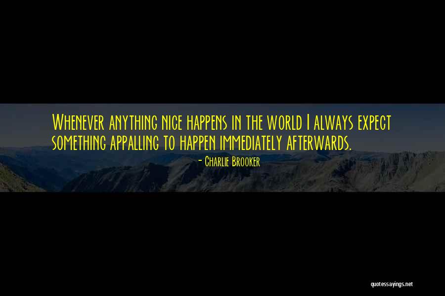 Kostucha Quotes By Charlie Brooker Kostucha Quotes By Charlie Brooker