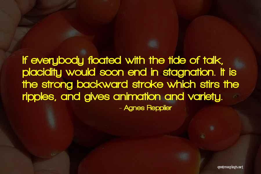 Kostunica Kao Quotes By Agnes Repplier Kostunica Kao Quotes By Agnes Repplier