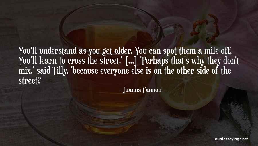 Kostyak Quotes By Joanna Cannon Kostyak Quotes By Joanna Cannon