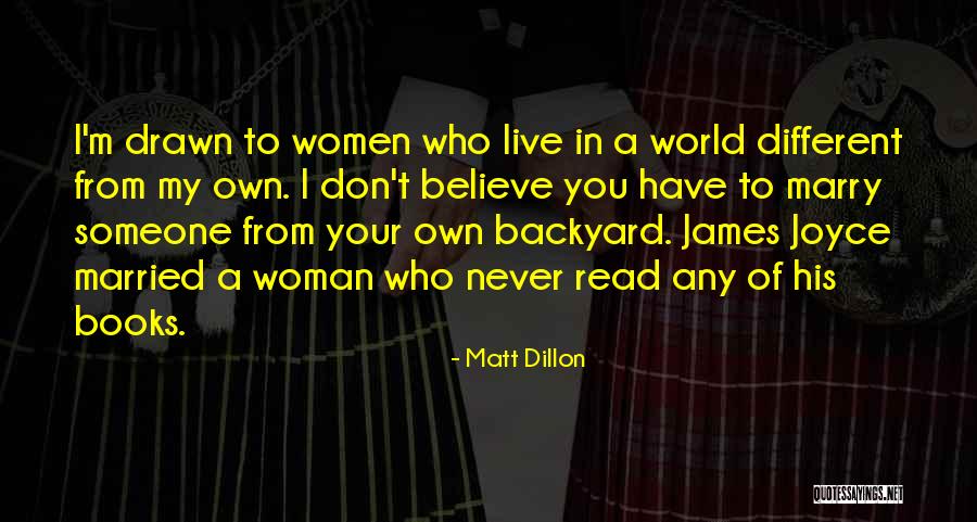 Kosz N Keletkez Se Quotes By Matt Dillon Kosz N Keletkez Se Quotes By Matt Dillon