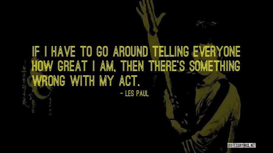 Koszmar Minionego Quotes By Les Paul Koszmar Minionego Quotes By Les Paul