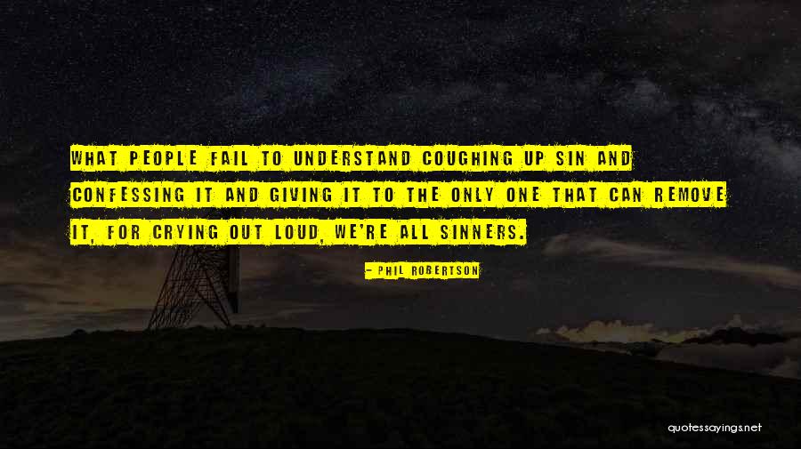 Koszty Budowy Quotes By Phil Robertson Koszty Budowy Quotes By Phil Robertson