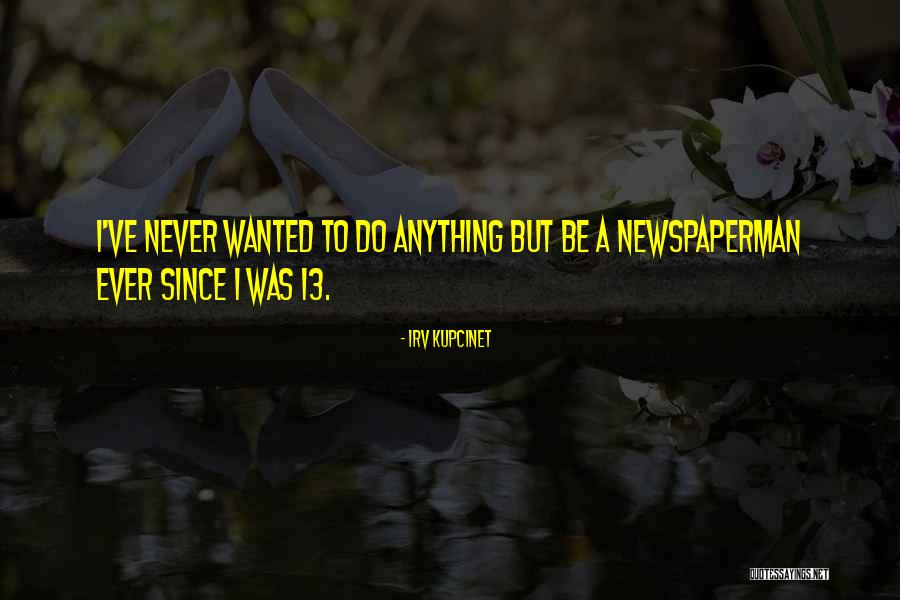 Koszyki Quotes By Irv Kupcinet Koszyki Quotes By Irv Kupcinet