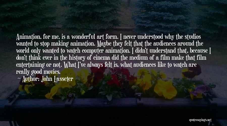 Kota Srinivasa Rao Famous Quotes By John Lasseter