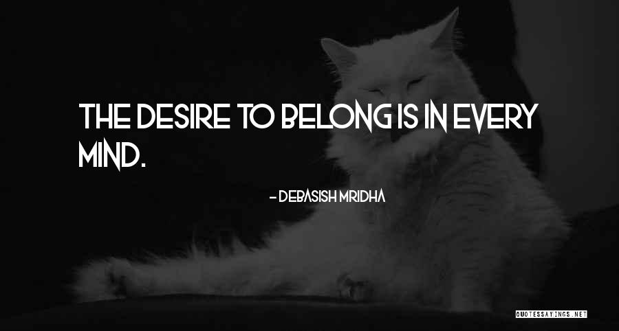 Kota Tinggi Quotes By Debasish Mridha Kota Tinggi Quotes By Debasish Mridha