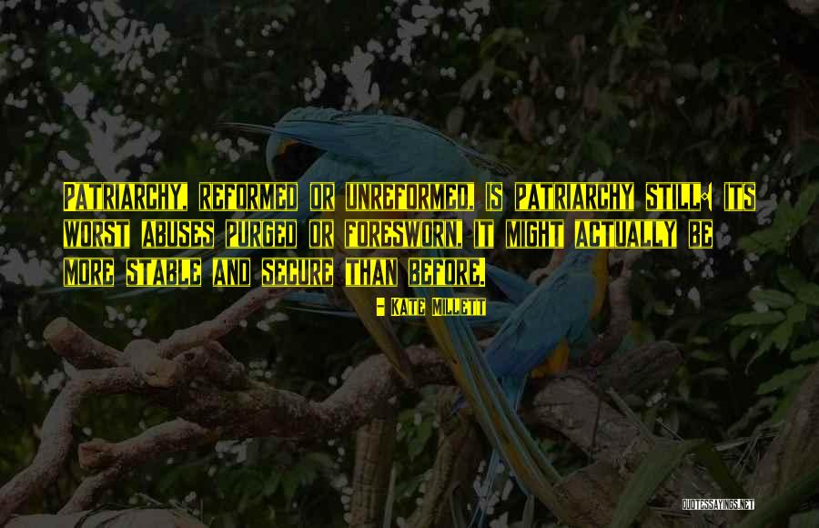 Kota Tinggi Quotes By Kate Millett Kota Tinggi Quotes By Kate Millett