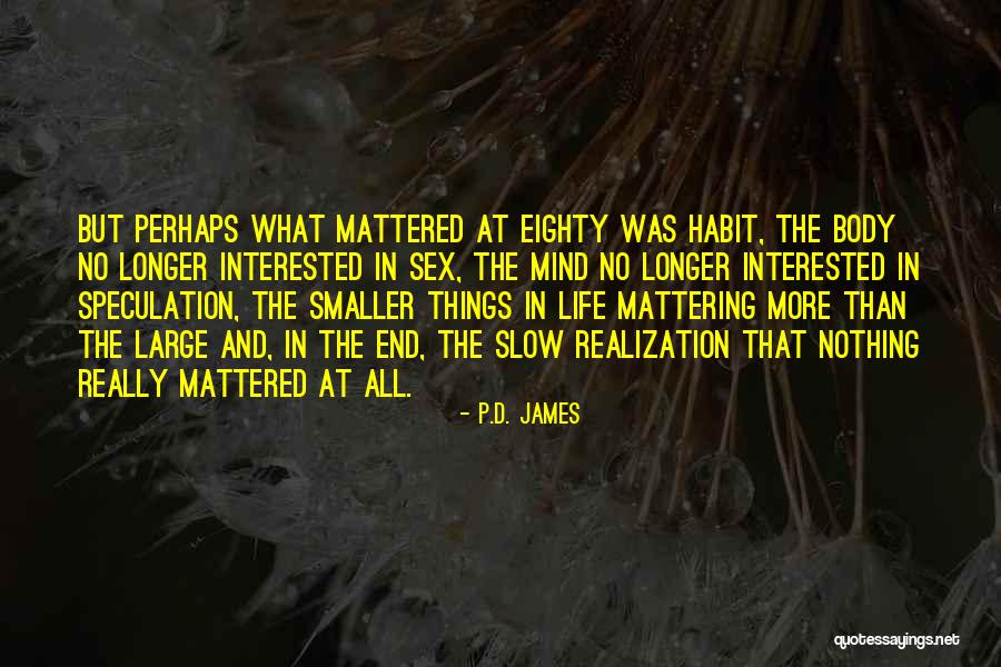 Kotabear13 Quotes By P.D. James Kotabear13 Quotes By P.D. James