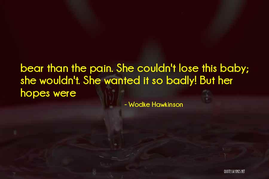Kotabear13 Quotes By Wodke Hawkinson Kotabear13 Quotes By Wodke Hawkinson