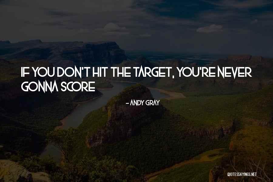 Kotara Quotes By Andy Gray Kotara Quotes By Andy Gray