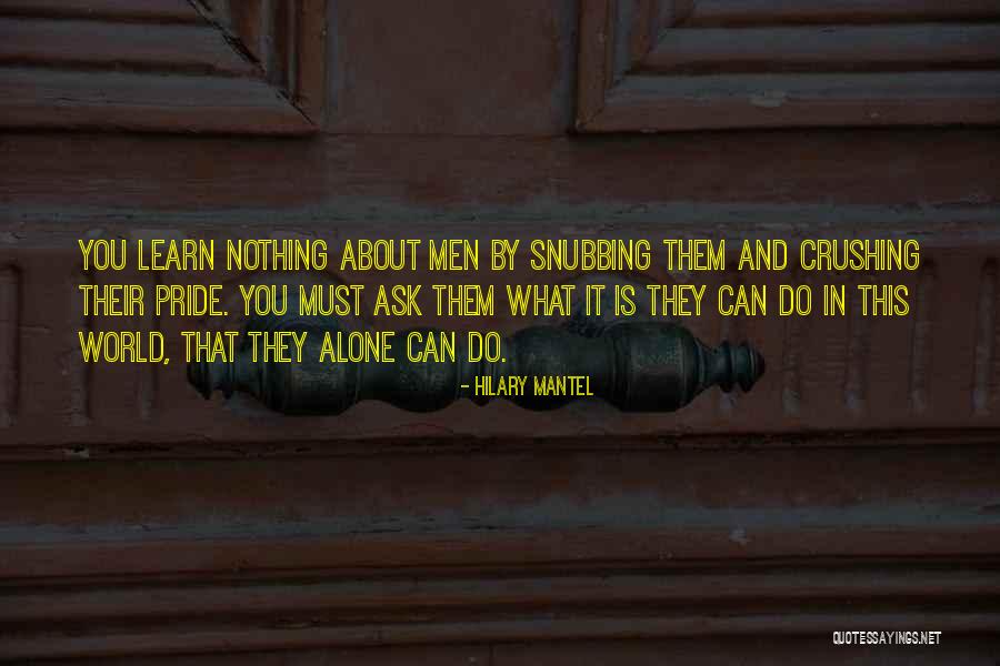 Kotas Weladapola Quotes By Hilary Mantel Kotas Weladapola Quotes By Hilary Mantel