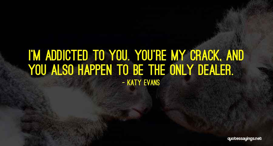 Kotas Weladapola Quotes By Katy Evans Kotas Weladapola Quotes By Katy Evans