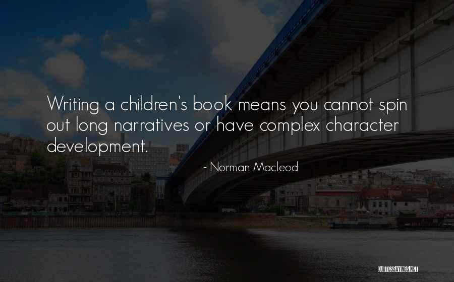 Kotek America Quotes By Norman Macleod Kotek America Quotes By Norman Macleod