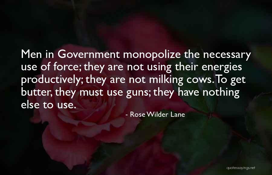 Koterbska Piosenki Quotes By Rose Wilder Lane Koterbska Piosenki Quotes By Rose Wilder Lane