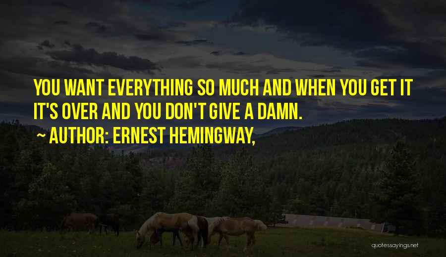 Kotetsu Hagane Quotes By Ernest Hemingway,