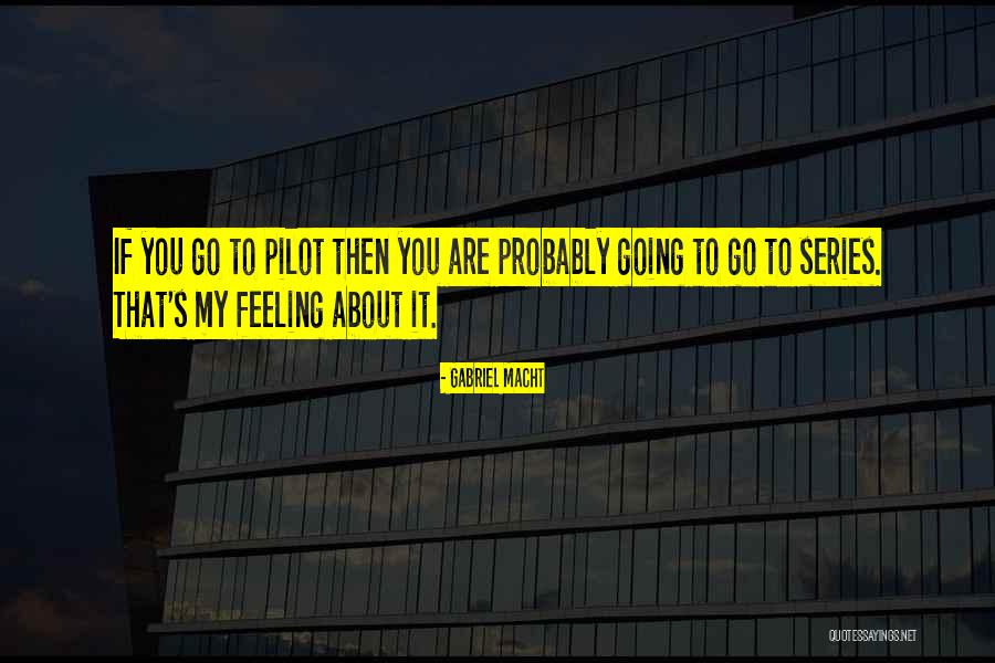 Kothenz Quotes By Gabriel Macht Kothenz Quotes By Gabriel Macht