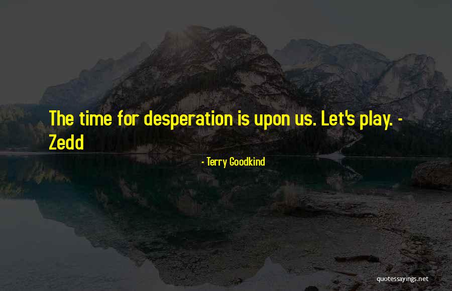 Kotiin P In Quotes By Terry Goodkind Kotiin P In Quotes By Terry Goodkind