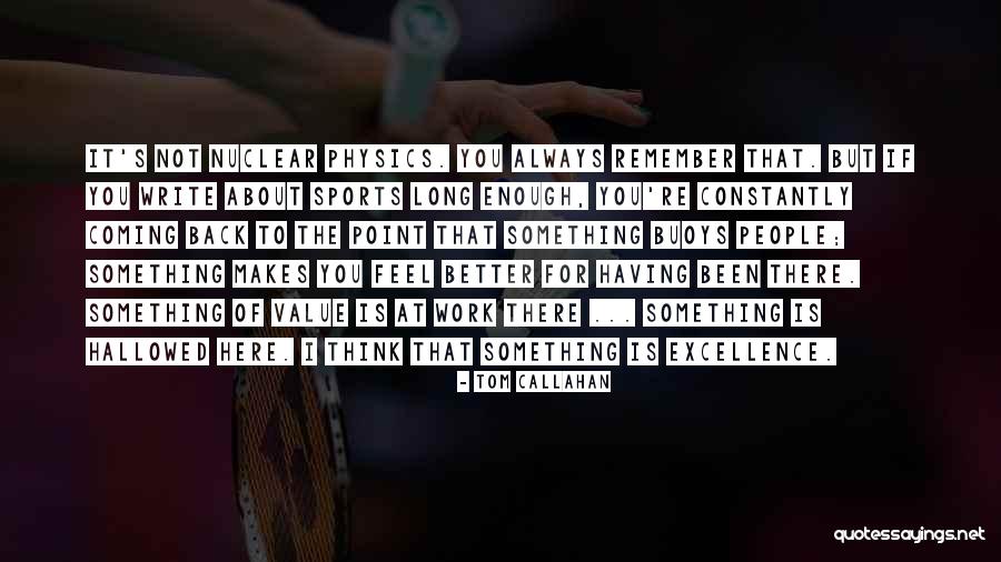 Kotikatu Quotes By Tom Callahan Kotikatu Quotes By Tom Callahan