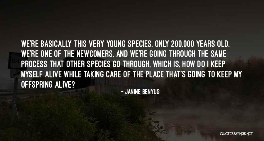 Kotilainen17 Quotes By Janine Benyus Kotilainen17 Quotes By Janine Benyus