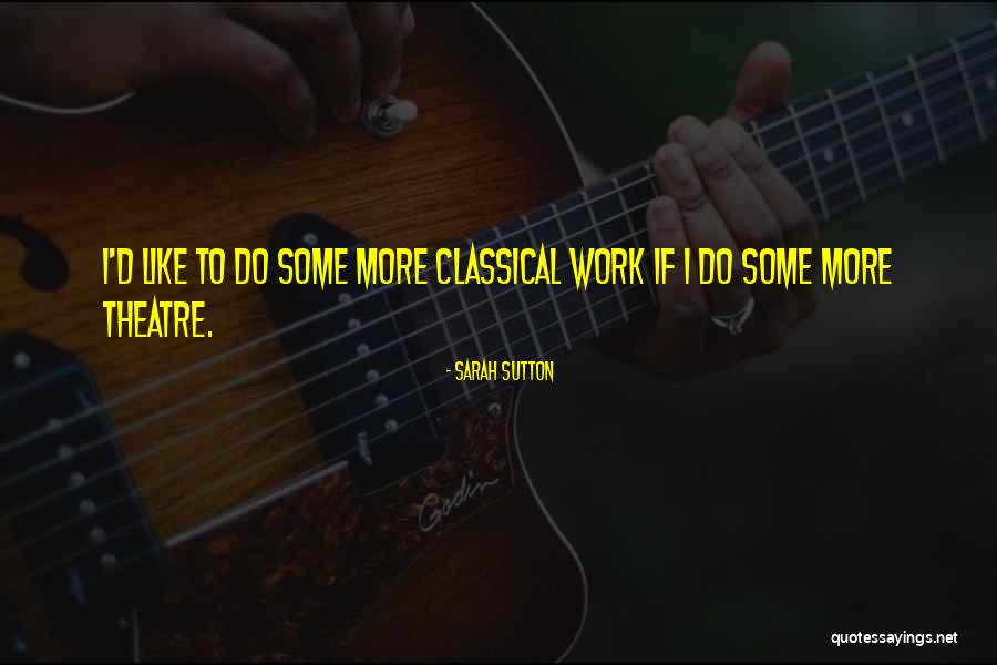 Kotirintaman Quotes By Sarah Sutton Kotirintaman Quotes By Sarah Sutton