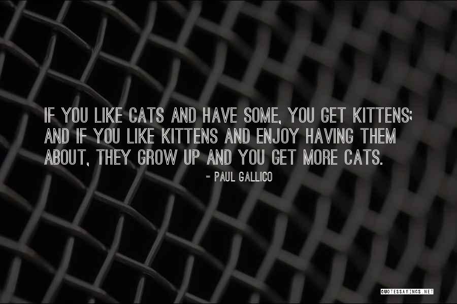 Kotkaklubi Quotes By Paul Gallico Kotkaklubi Quotes By Paul Gallico