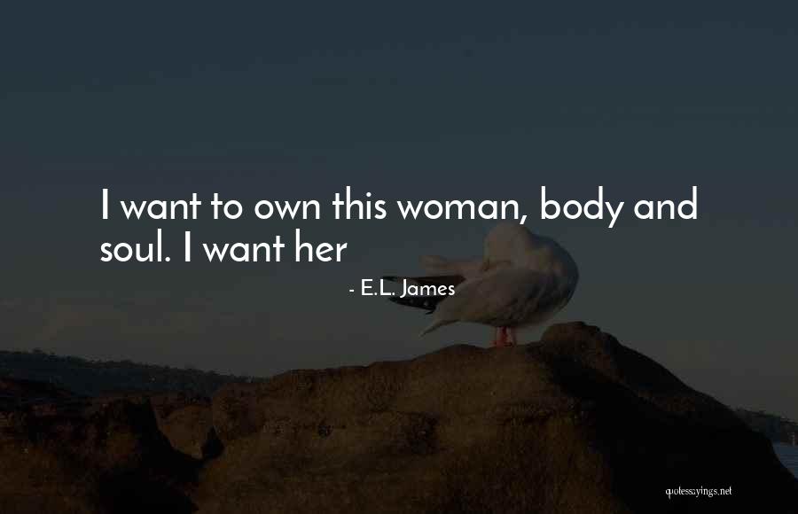 Kotlarska Agnieszka Quotes By E.L. James Kotlarska Agnieszka Quotes By E.L. James