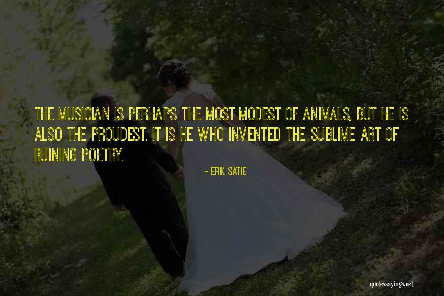 Kotler 2000 Quotes By Erik Satie Kotler 2000 Quotes By Erik Satie