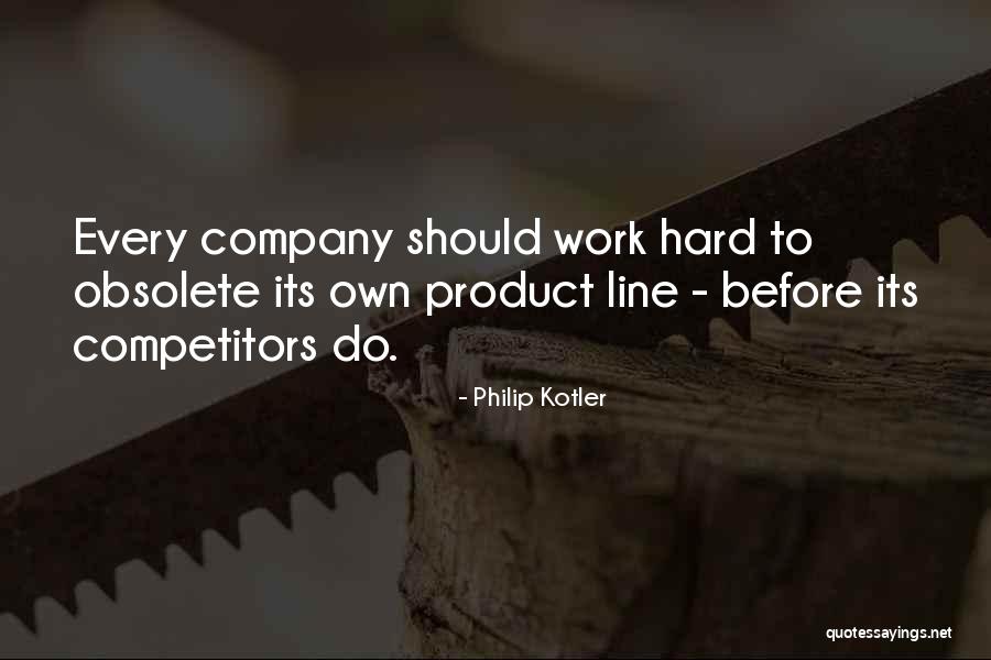 Kotler Philip Quotes By Philip Kotler Kotler Philip Quotes By Philip Kotler