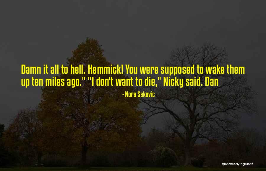 Kotsenburg Family Quotes By Nora Sakavic Kotsenburg Family Quotes By Nora Sakavic