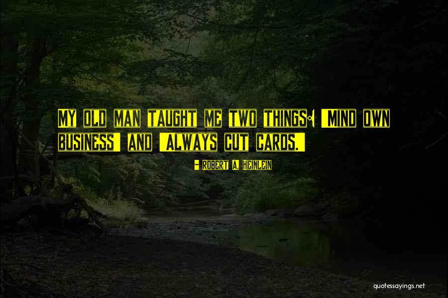 Kottarakkara Places Quotes By Robert A. Heinlein Kottarakkara Places Quotes By Robert A. Heinlein