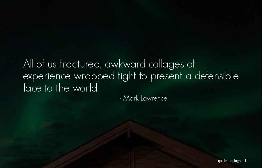 Kottarashky Quotes By Mark Lawrence Kottarashky Quotes By Mark Lawrence