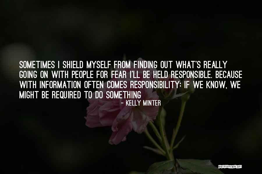 Kottayam Quotes By Kelly Minter Kottayam Quotes By Kelly Minter
