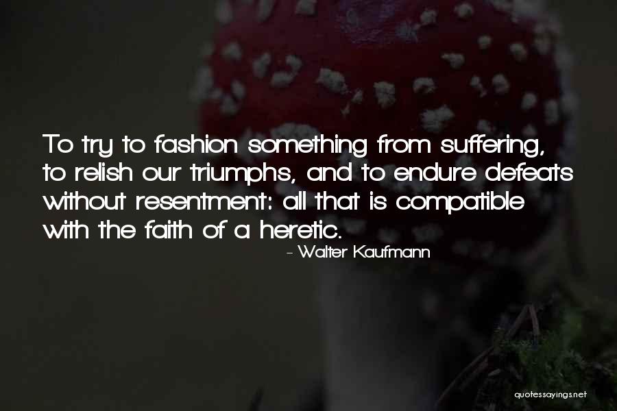 Kottie Quotes By Walter Kaufmann Kottie Quotes By Walter Kaufmann