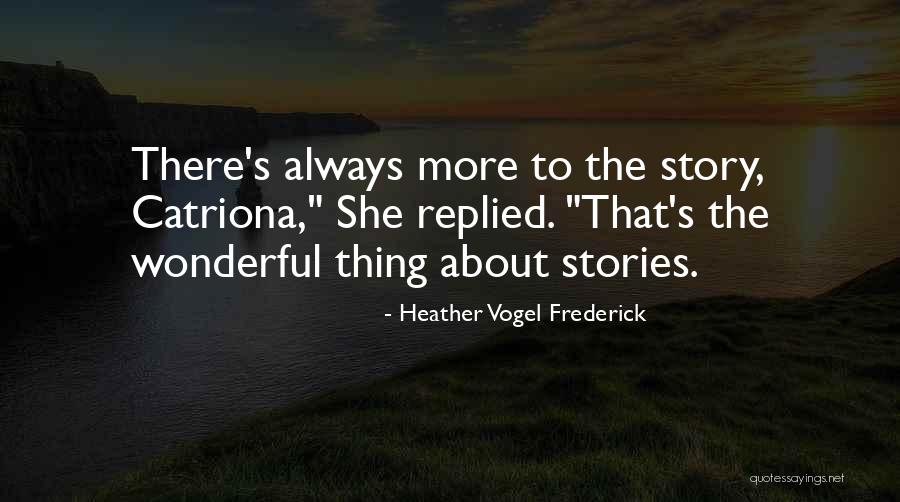 Kottik Rry Quotes By Heather Vogel Frederick Kottik Rry Quotes By Heather Vogel Frederick